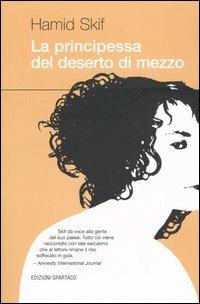 La principessa del deserto di mezzo - Hamid Skif - copertina