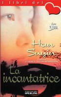 L' incantatrice - Suyin Han - copertina