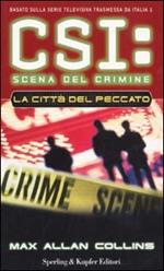 La città del peccato. CSI: scena del crimine