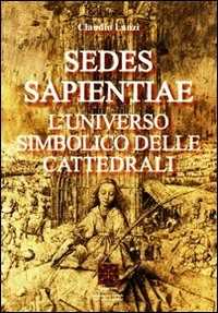 Image of Sedes sapientiae. L'universo simbolico delle cattedrali