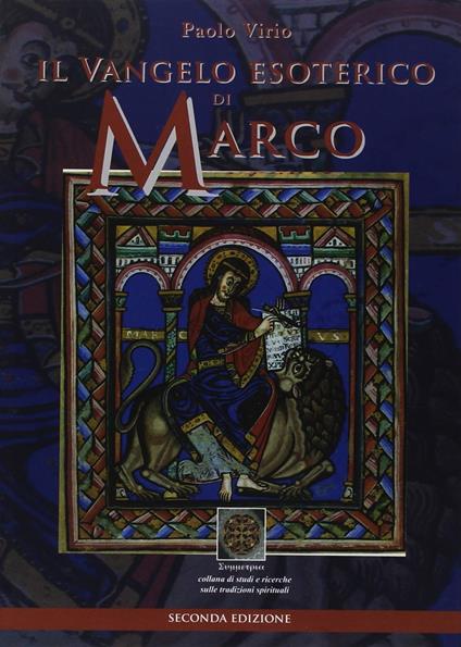 Il Vangelo esoterico di Marco - Paolo M. Virio - copertina