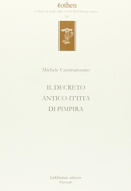 Il decreto antico-ittita di Pimpira - Michele Cammarosano - copertina