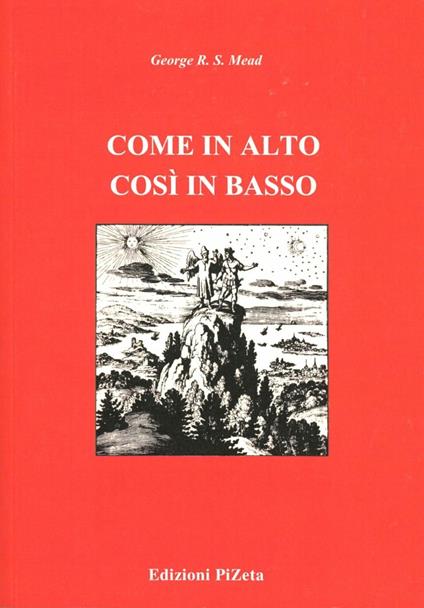 Come in alto così in basso - George Robert Stowe Mead - copertina