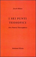 I sei punti teosofici (Sex Puncta Theosophica)