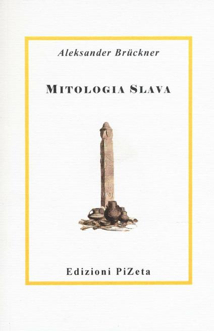 Mitologia slava (rist. anast. 1923) - Aleksander Brückner - copertina