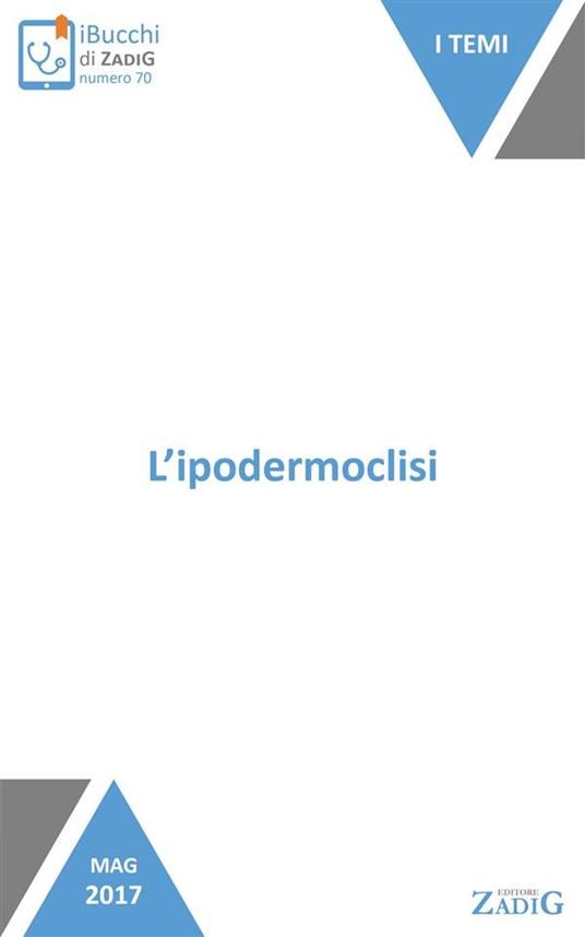 L' ipodermoclisi - Paola Di Giulio,Ermellina Zanetti - ebook