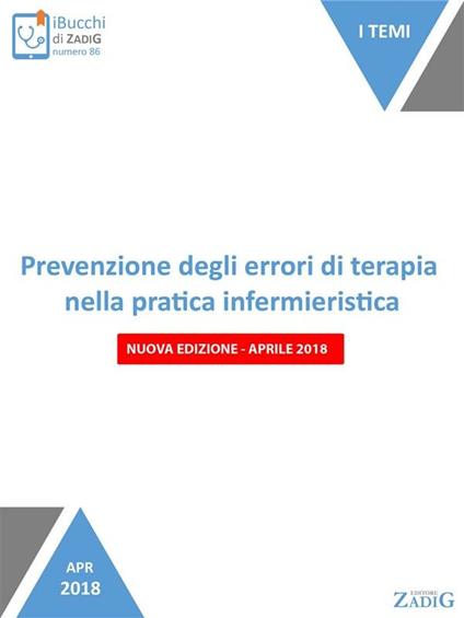 Prevenzione degli errori di terapia nella pratica infermieristica - Camilla Boeri,Anna Castaldo,Talia Evarista Melo,Nicoletta Scarpa - ebook