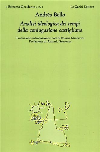 Analisi ideologica dei tempi della coniugazione castigliana - Andrés Bello - 2