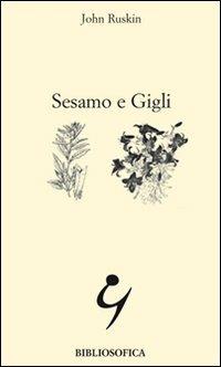 Sesamo e gigli - John Ruskin - copertina