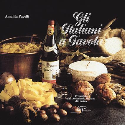 Gli italiani a tavola - Amalita Pacelli - copertina