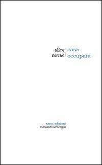 Casa occupata - Alice Novac - copertina