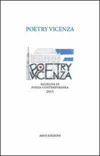 Poetry Vicenza. Rassegna di poesia contemporanea 2015 - copertina