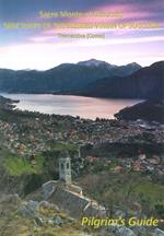 Sacro Monte of Ossuccio Sanctuary of the Blessed Virgin of Succour Tremezzina. Pilgrim's guide