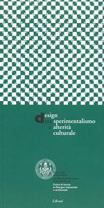 Design tra sperimentalismo e alterità culturale