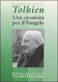 Tolkien. Una creativita per il Vangelo - 2