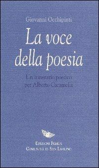 La voce della poesia. Un itinerario poetico per Alberto Caramella - Giovanni Occhipinti - copertina