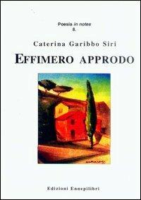 Effimero approdo - Caterina Garibbo Siri - copertina