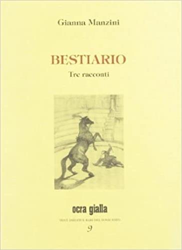 Bestiario. Tre racconti - Gianna Manzini - copertina