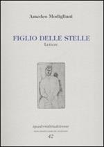 Figlio delle stelle. Lettere