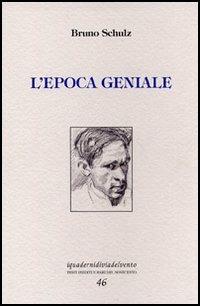 L' epoca geniale - Bruno Schulz - copertina