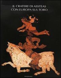 Il cratere di Assteas con Europa sul toro - copertina