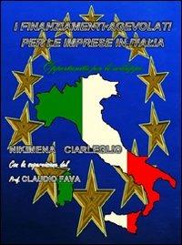 I finanziamenti agevolati per le imprese in Italia - Nikimena Ciarleglio - copertina