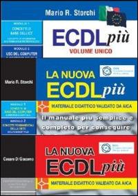 Kit completo per la nuova ECDL: ECDL più volume unico-La nuova ECDL più moduli 1 e 2-La nuova ECDL più IT Security e online collaboration. Con 3 CD-ROM - copertina