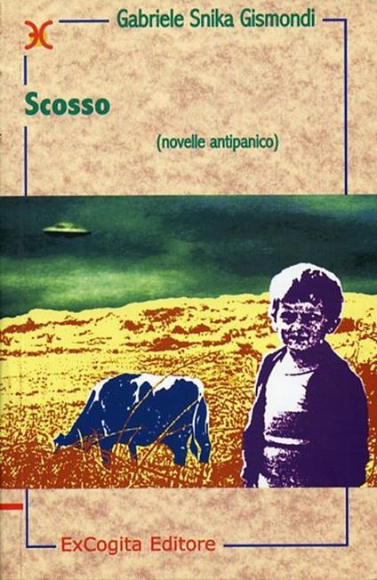 Scosso. Novelle antipanico - Gabriele Snika Gismondi - copertina