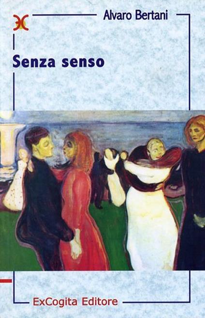 Senza senso - Alvaro Bertani - copertina