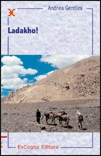 Ladakho! - Andrea Gentilini - copertina