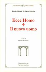 Ecce homo. Il nuovo uomo