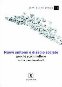 Nuovi sintomi e disagio sociale. Perché scommettere sulla psicoanalisi? - Nicolò Terminio - copertina