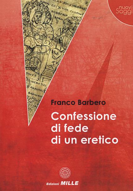 Confessione di fede di un eretico - Franco Barbero - copertina
