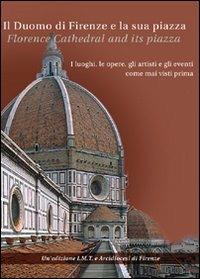 Il duomo di Firenze e la sua piazza. CD-ROM - copertina