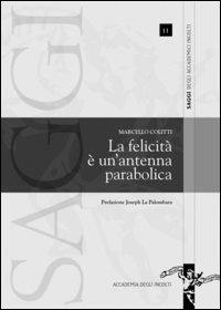 La felicità è un'antenna parabolica - Marcello Colitti - copertina