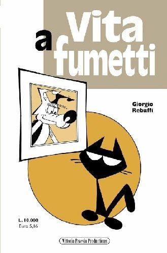 Vita a fumetti - Giorgio Rebuffi - copertina