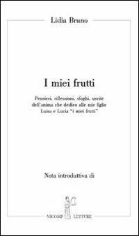 I miei frutti - Lidia Bruno - copertina