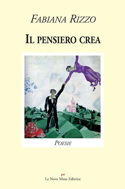 Il pensiero crea - Fabiana Rizzo - copertina