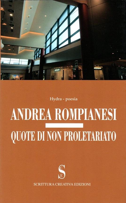 Quote di non proletariato - Andrea Rompianesi - copertina