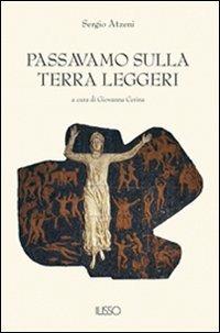 Passavamo sulla terra leggeri - Sergio Atzeni - copertina