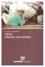 L'Islam spiegato agli infedeli