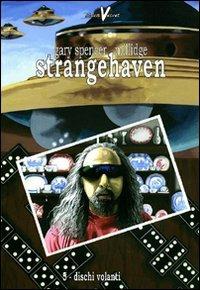 Strangehaven. Vol. 5: Dischi volanti. - Gary S. Millidge - copertina