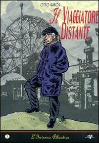 Il viaggiatore distante. Vol. 1 - Otto Gabos - copertina