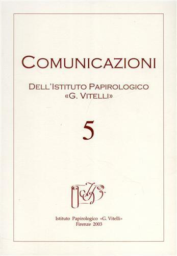 Comunicazioni dell'Istituto papirologico «G. Vitelli». Vol. 5 - copertina