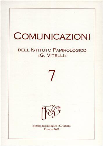 Comunicazioni dell'Istituto papirologico «G. Vitelli». Ediz. illustrata. Vol. 7 - copertina