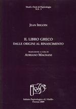 Il libro greco dalle origini al Rinascimento