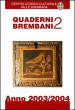 Quaderni brembani (2003-2004). Vol. 2