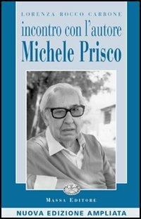 Incontro con l'autore Michele Prisco - Lorenza R. Carbone - copertina