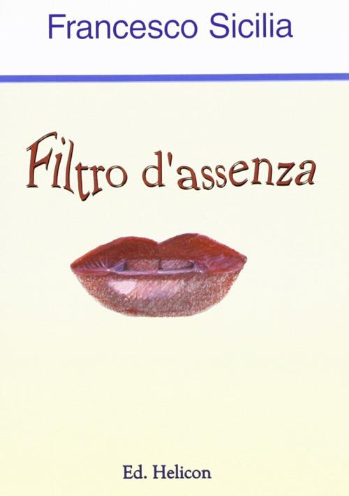 Filtro d'assenza - Francesco Sicilia - copertina