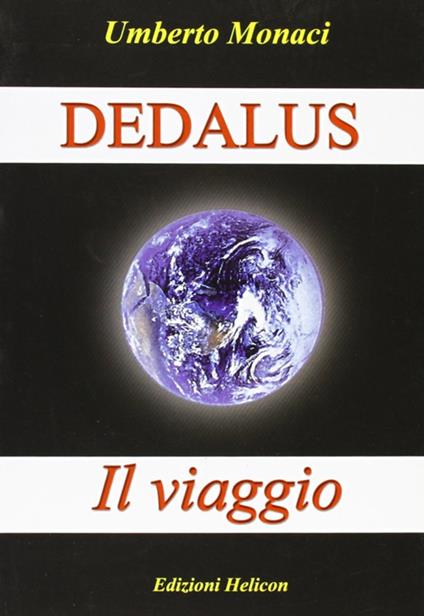 Dedalus. Il viaggio - Umberto Monaci - copertina